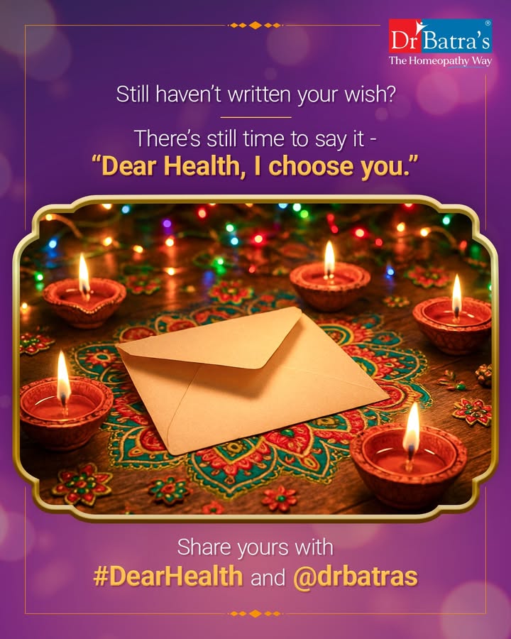 Still haven’t wished this Diwali? ✨
It’s not too late to make one that truly matters. 🌿

Join the #DearHealth movement — share your wish, your promise, or your thank-you to the one thing that makes every celebration possible: your health. 💌

Write your note, tag @DrBatra’s®, and spread the light of wellness this festive season. 💛
Because good health deserves to be celebrated too. 🌟


.
.
#DrBatras #DrBatrasHealthCare #DrBatrasCare #HealingWithTrust #DiwaliContest #HealingWithCare #Diwali2025 #DiwaliChallenge #Announcement #AbJeetoJaddSe #HomeopathyHealing #Promise #ContestAlert #TheHomeopathyWay #Festive #Kindness #Promise #GoodHealth #Healing #StillHaventWished